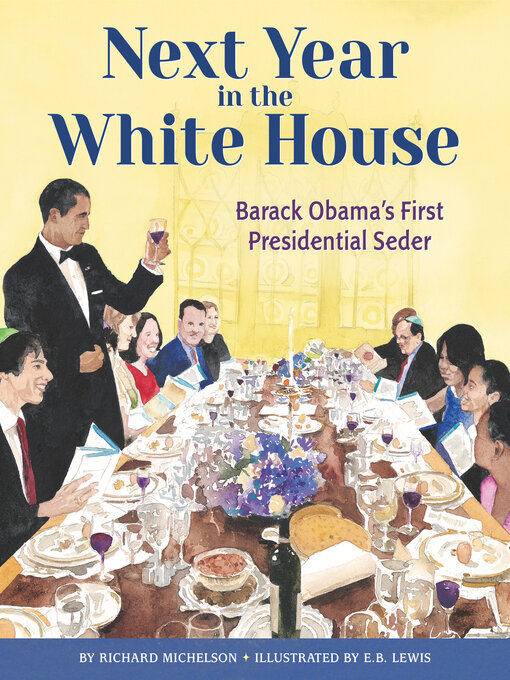 Title details for Next Year in the White House by Richard Michelson - Available
